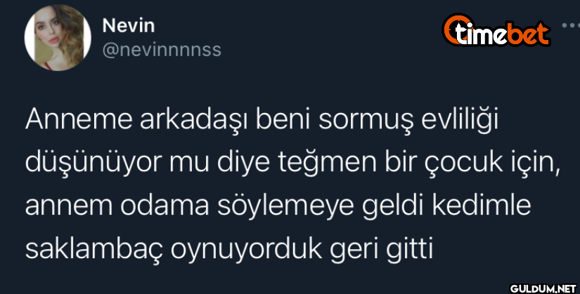 timebet Anneme arkadaşı...