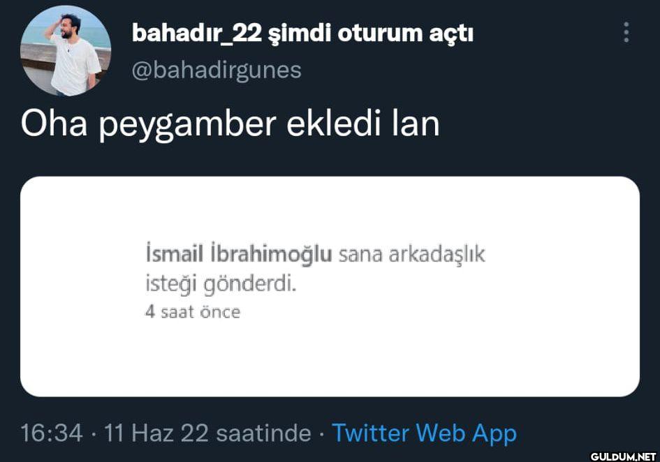 Oha peygamber ekledi lan...