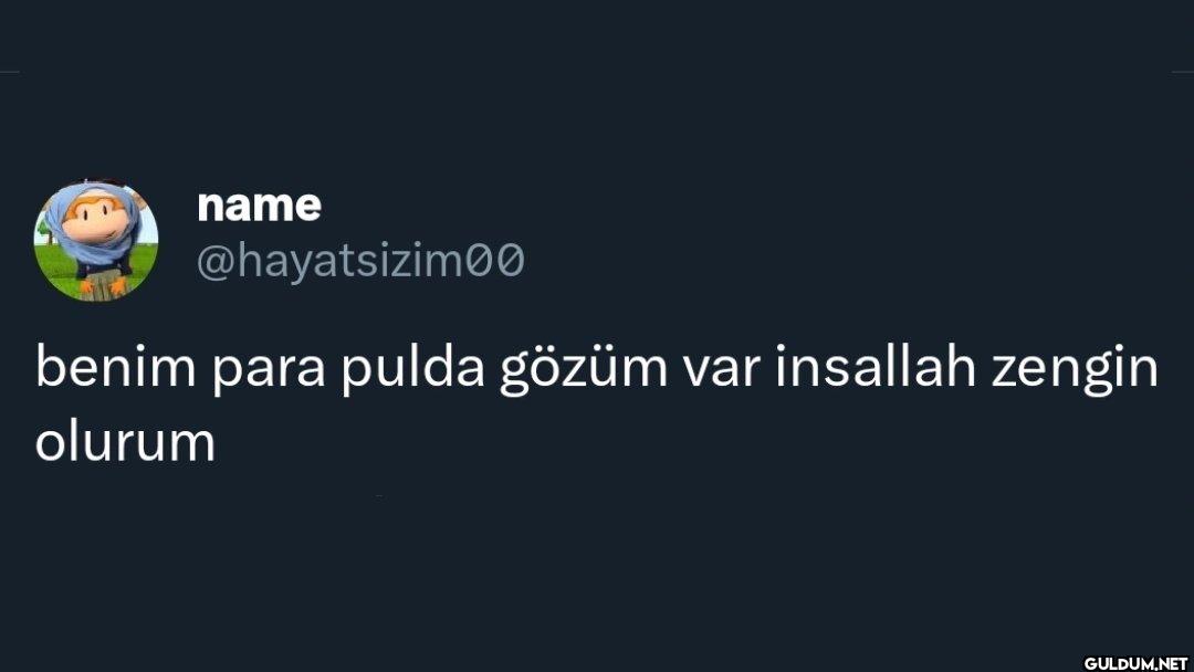 benim para pulda gözüm var...
