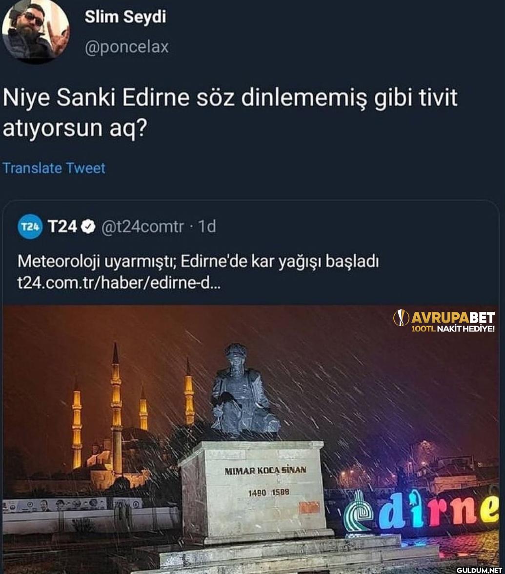 Niye Sanki Edirne söz...