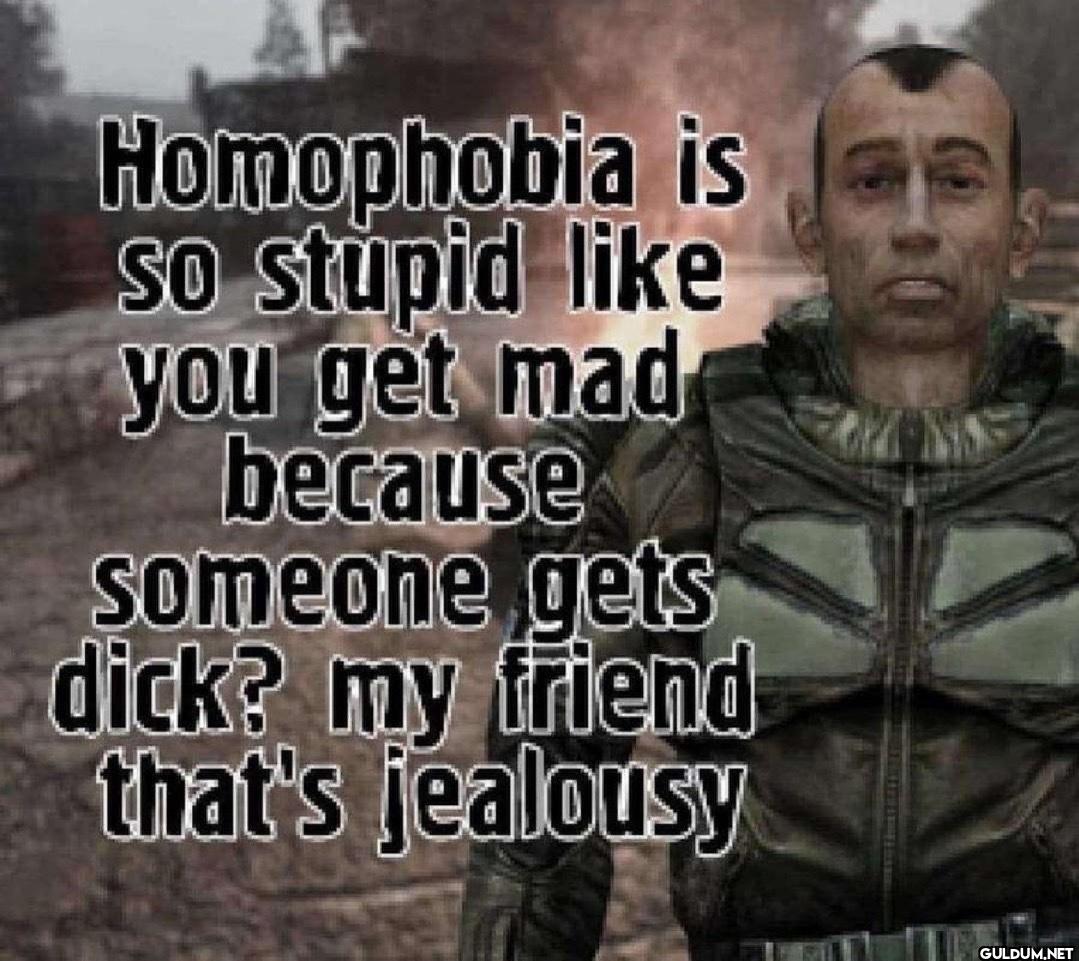 Homophobia is so stupid...