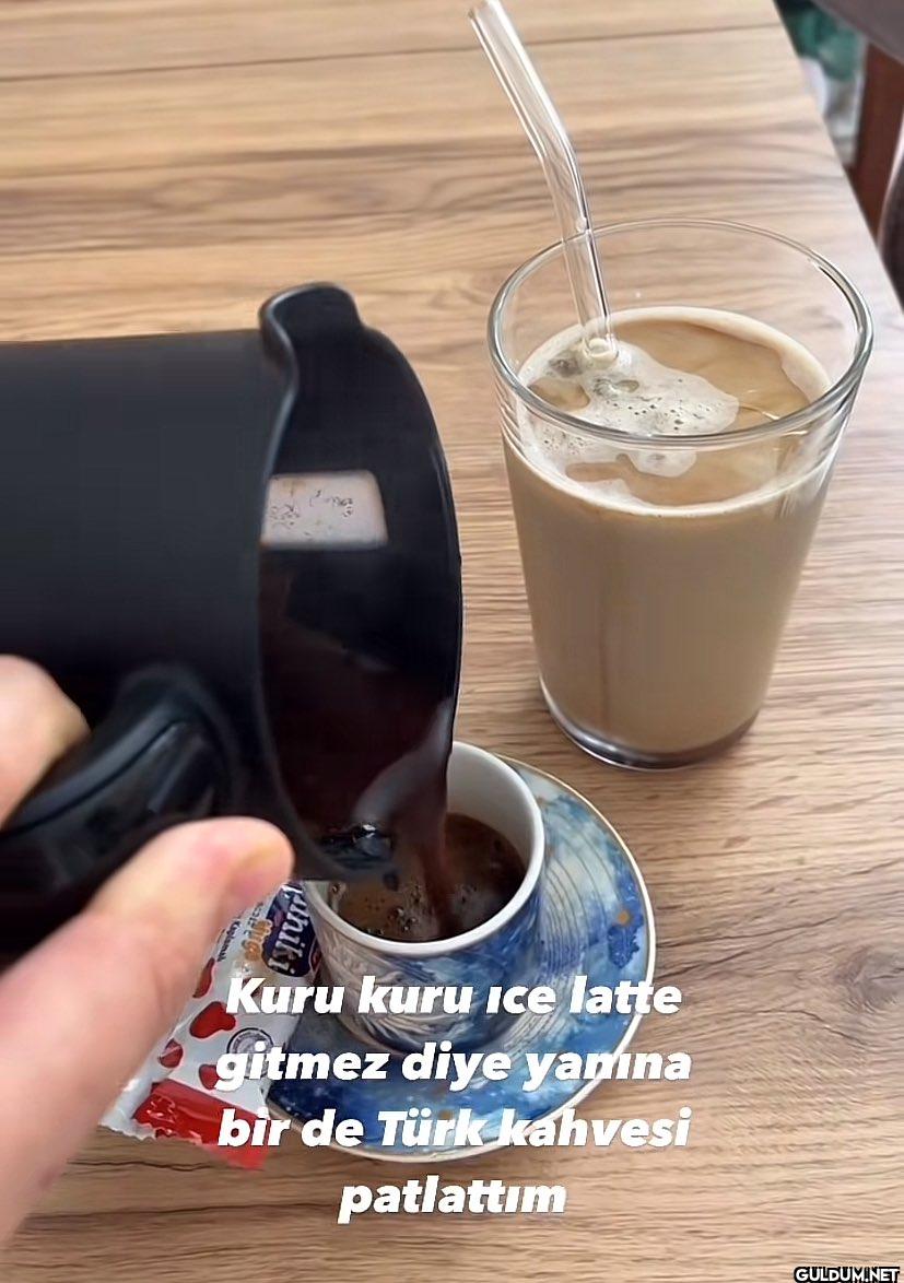 Kuru kuru ice latte gitmez...