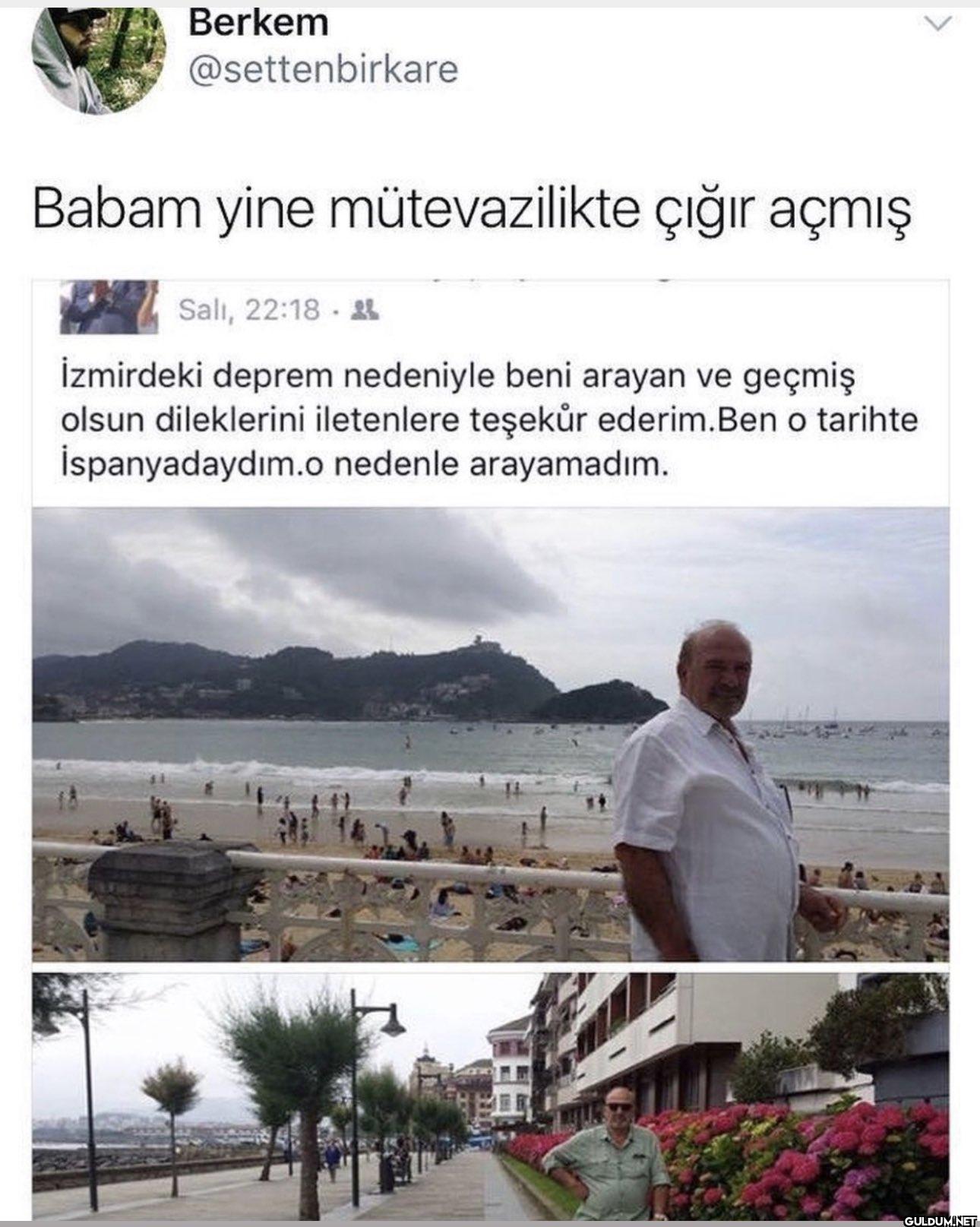 Babam yine mütevazilikte...
