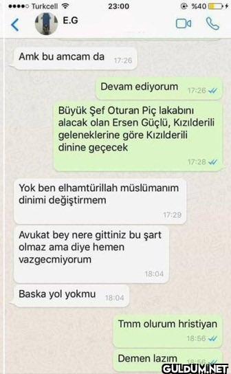 amcamı kovboylar mi...