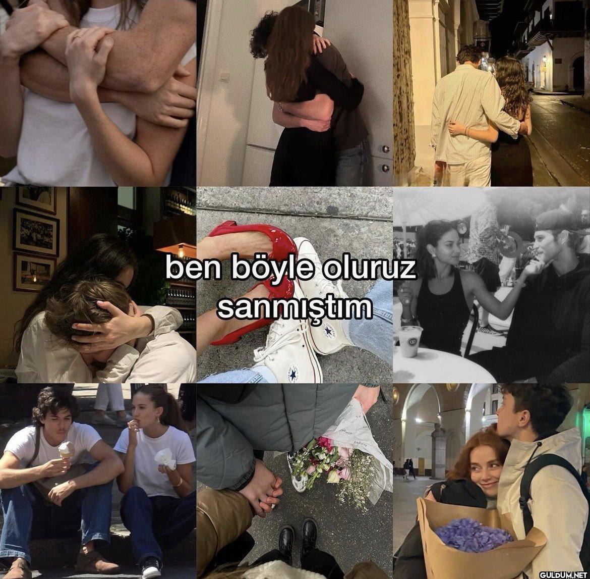 ben böyle oluruz sanmıştım