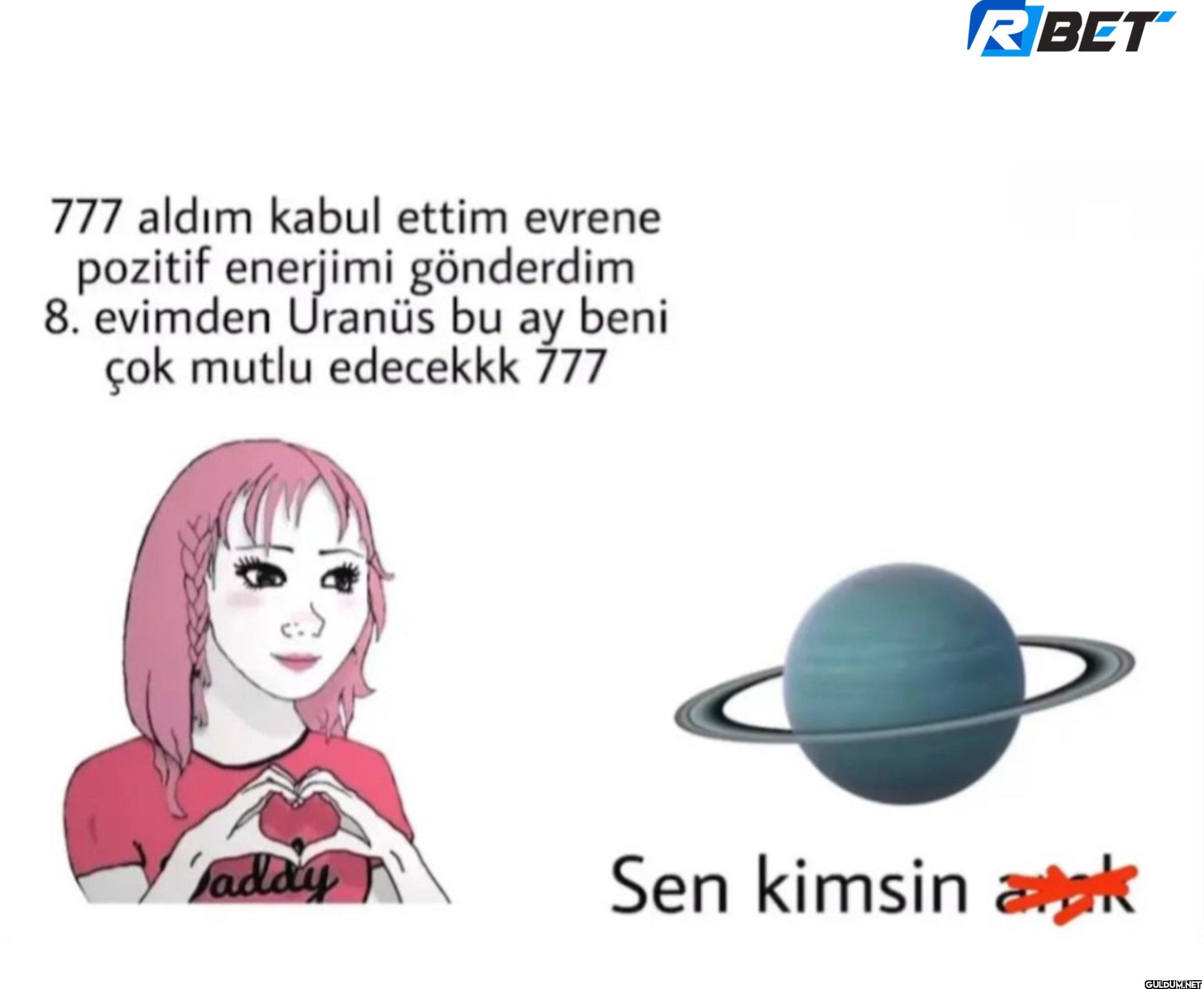 777 aldım kabul ettim...