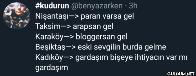 · 3h Nişantaşı―> paran...