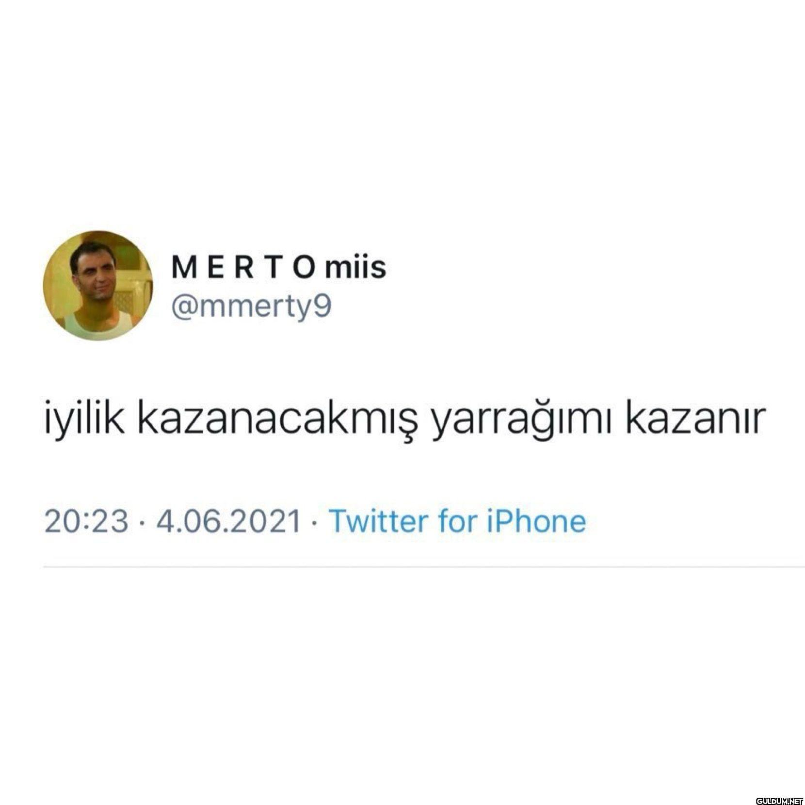 iyilik kazanacakmış...