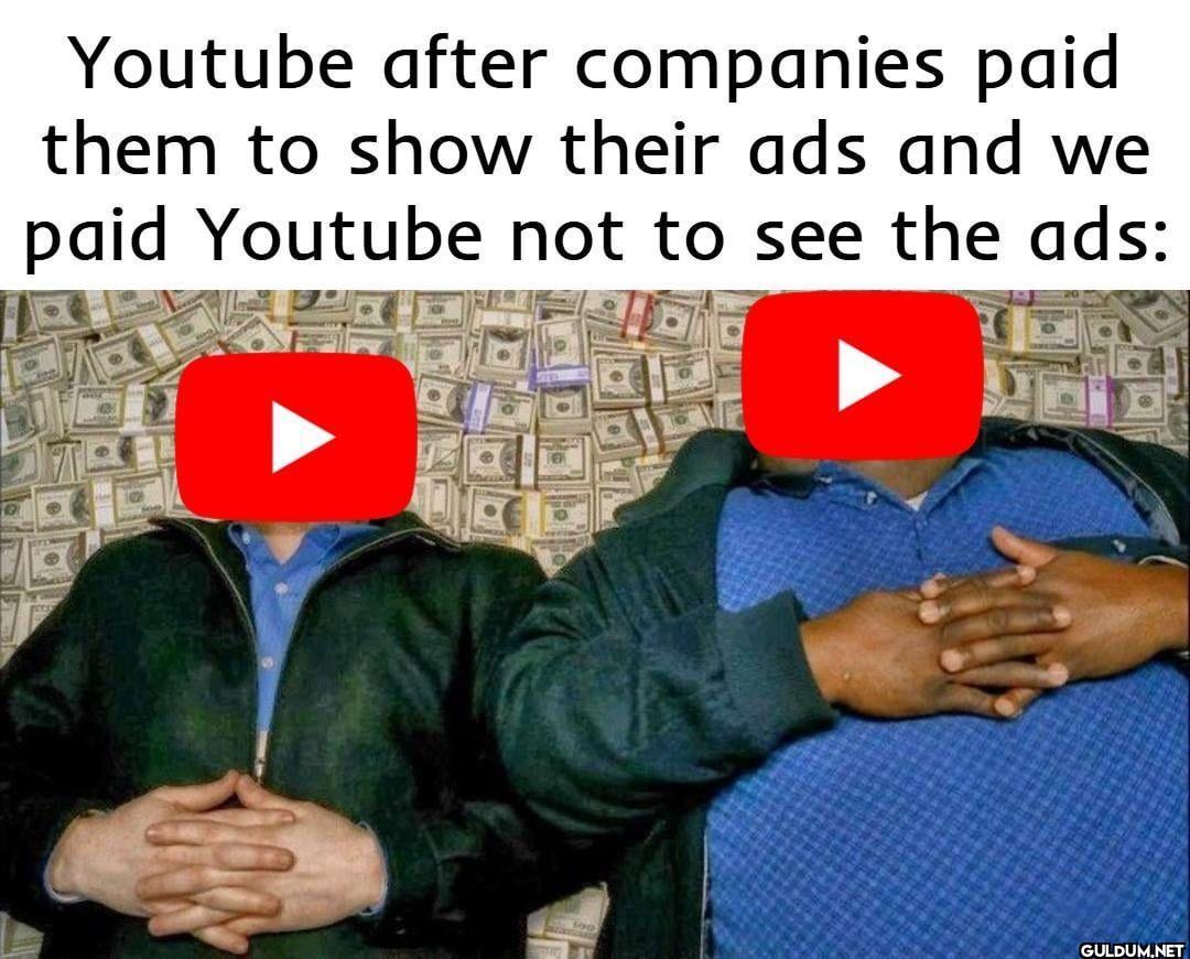Youtube after companies...