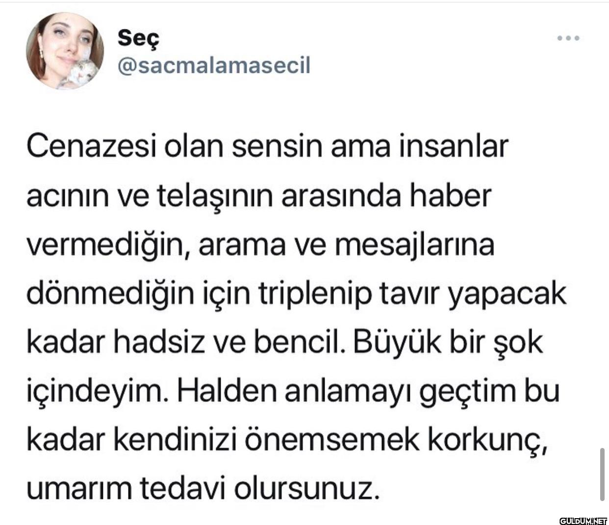 Cenazesi olan sensin ama...