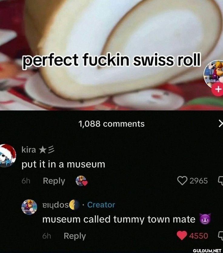 perfect fuckin swiss roll...