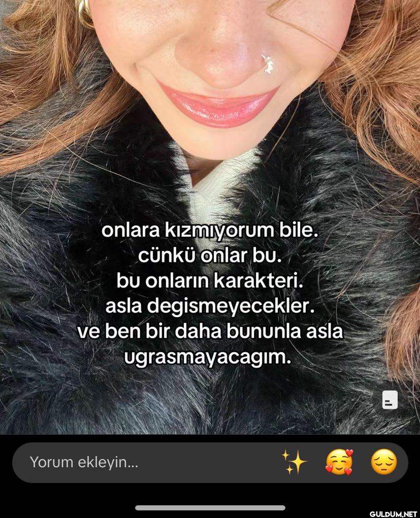 onlara kızmıyorum bile....
