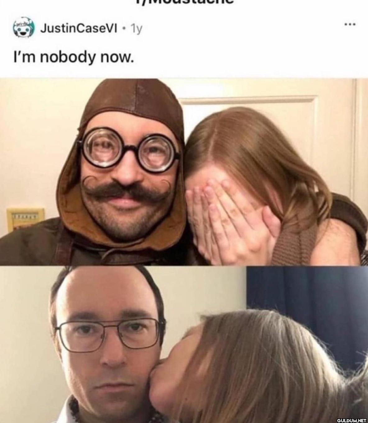 JustinCaseVI⚫1y I'm nobody now.