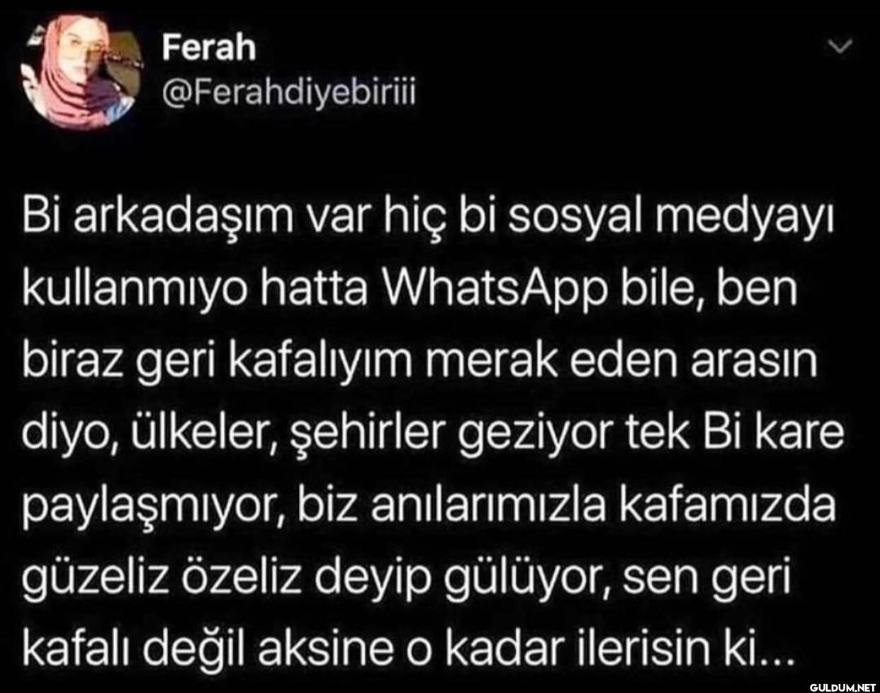 Bi arkadaşım var hiç bi...