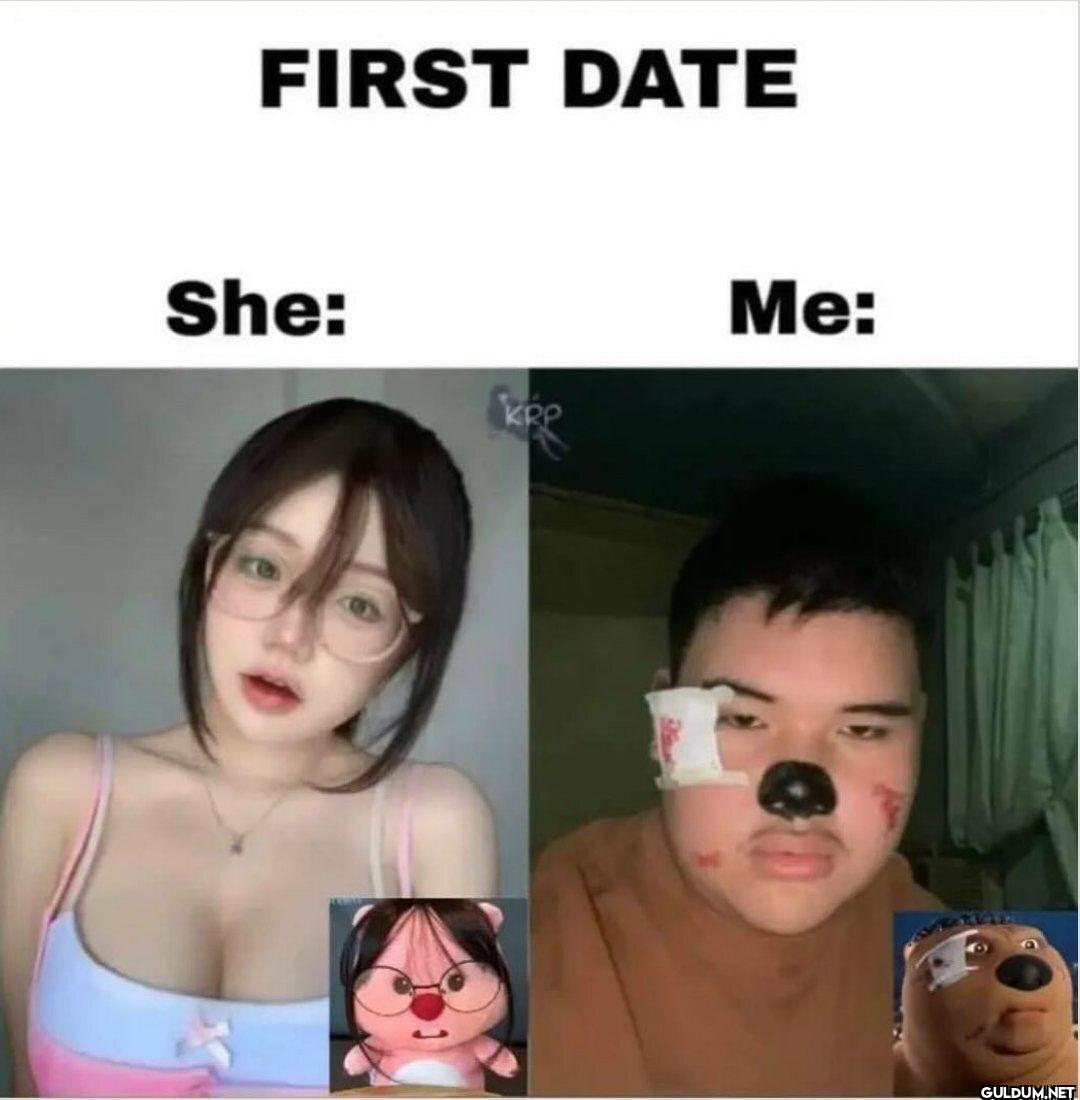 FIRST DATE She: KRP Me: