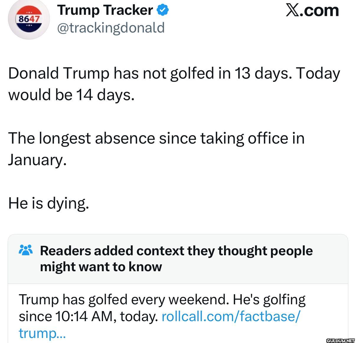 Not happy when he golfs,...