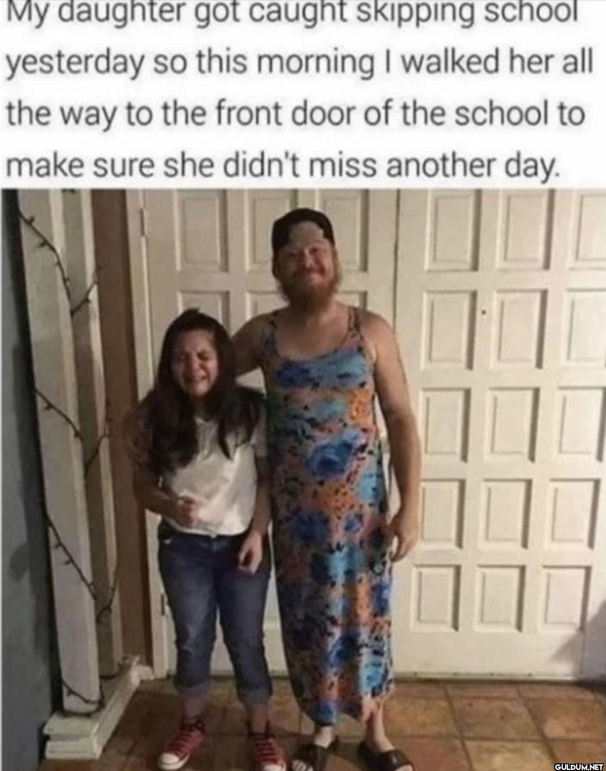 My daughter got caught...