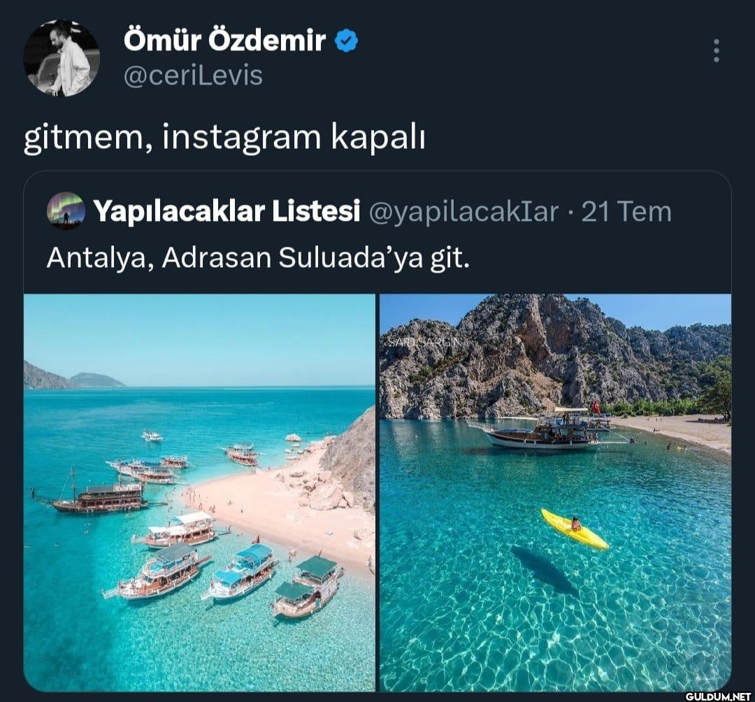 gitmem, instagram kapalı...