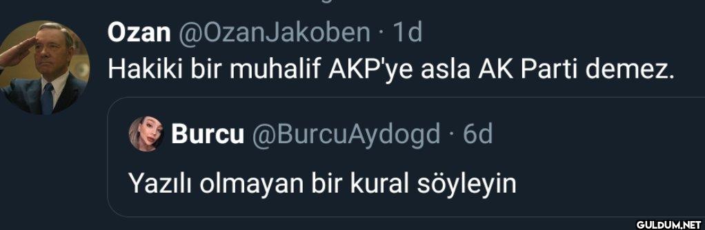 1d Hakiki bir muhalif...