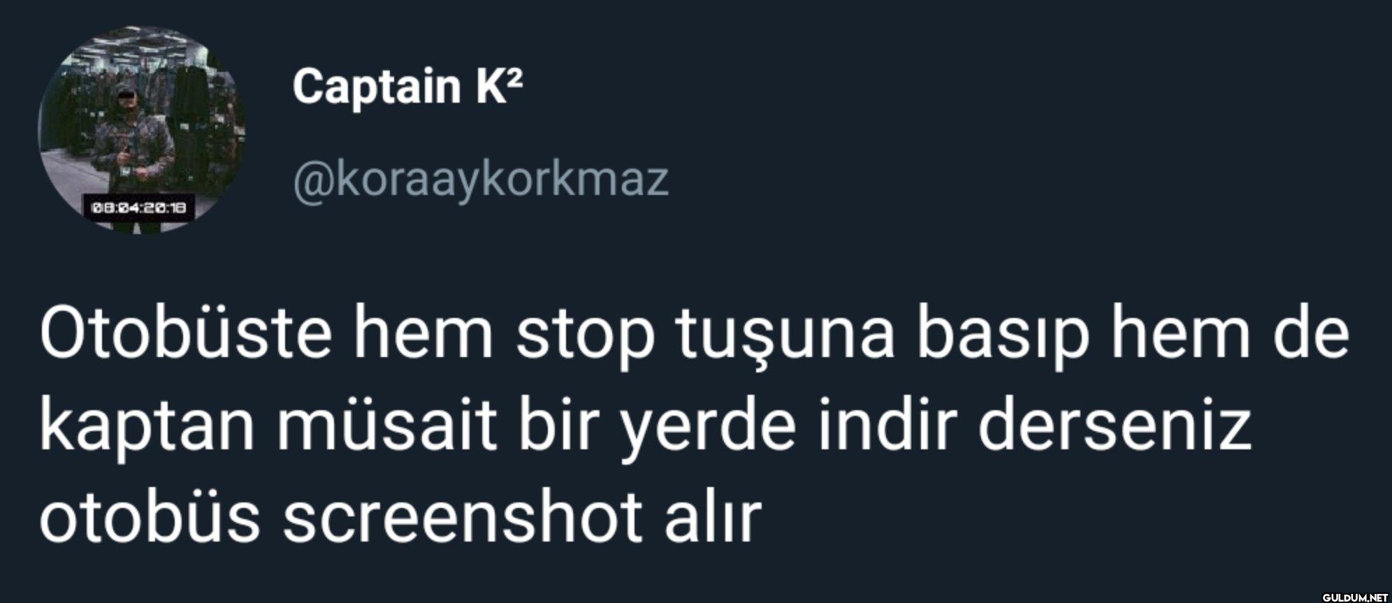 Otobüste hem stop tuşuna...