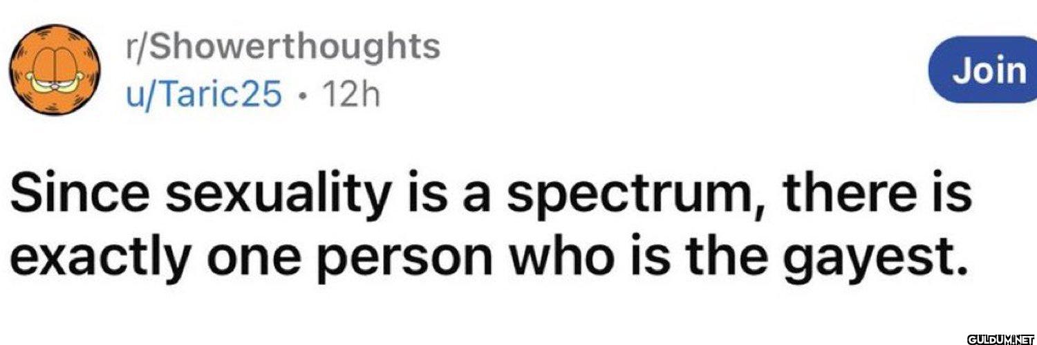 r/Showerthoughts u/Taric25...
