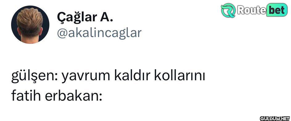 gülşen: yavrum kaldır...