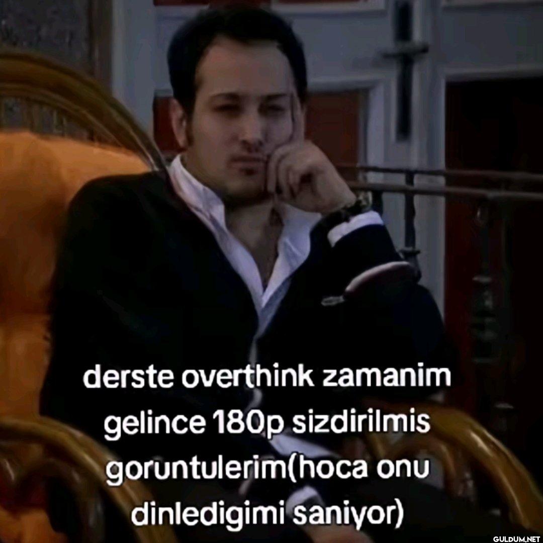 derste overthink zamanim...