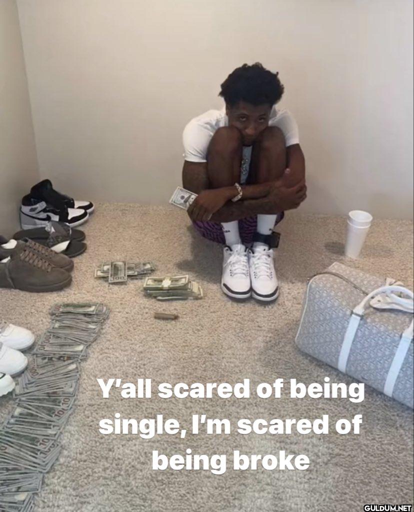 .    Y'all scared of being...