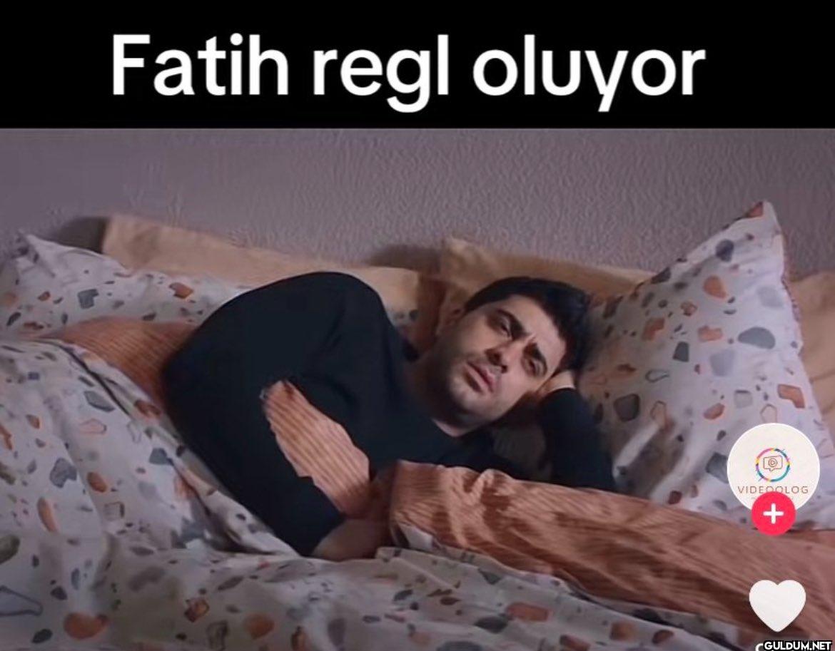 Fatih regl oluyor VIDEOOLOG 200