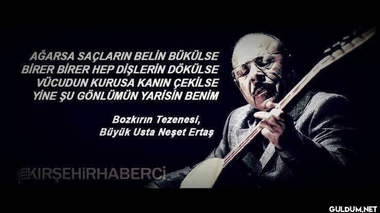 neşet ertaş burada alenen...