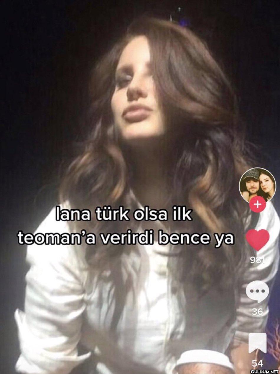 lana türk olsa ilk...
