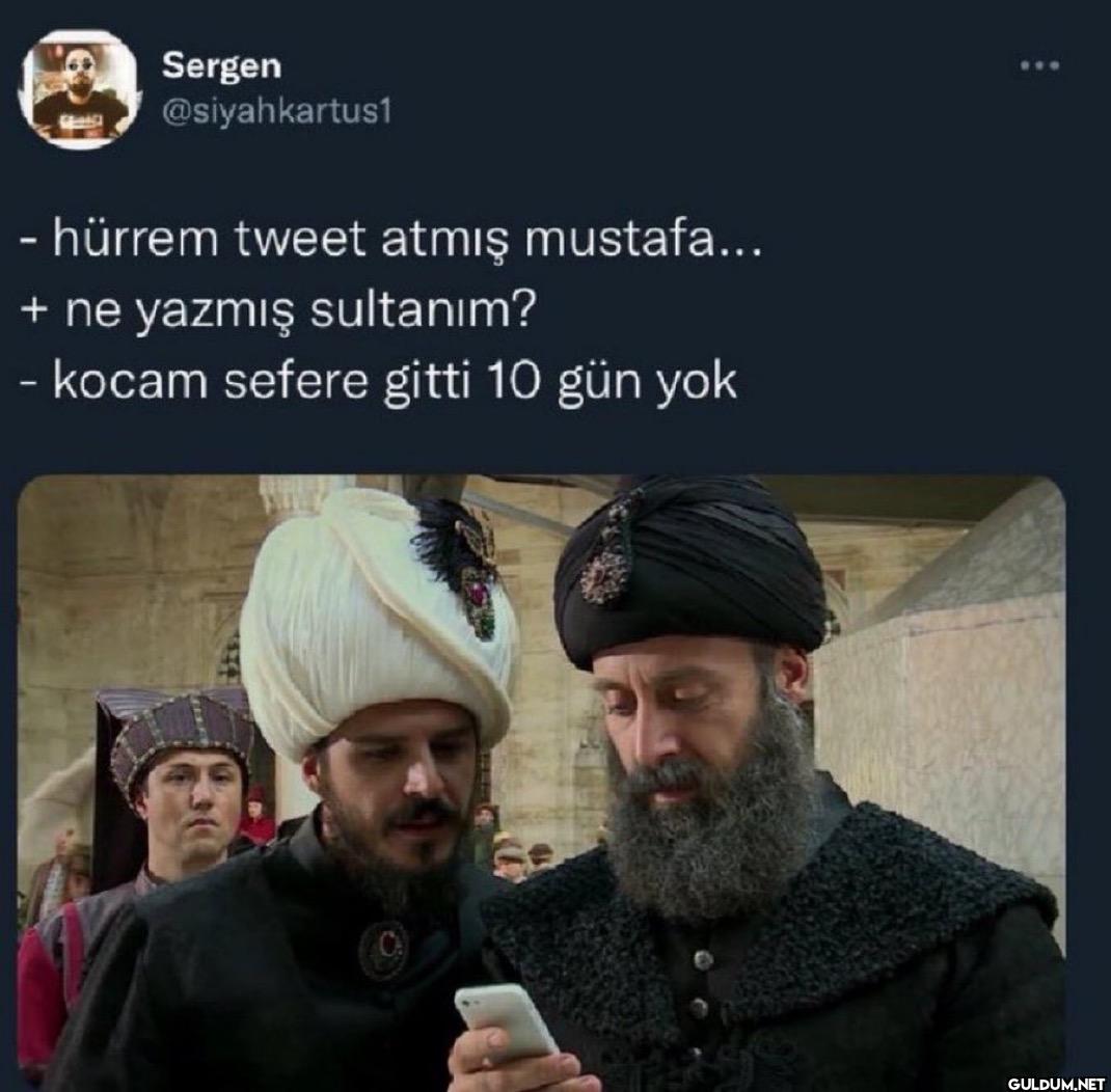- hürrem tweet atmış...