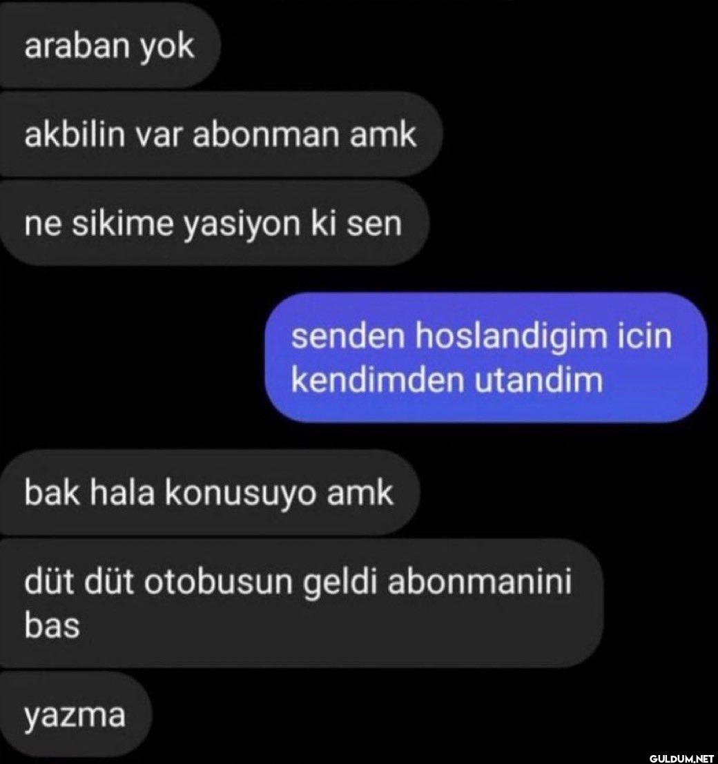 araban yok akbilin var...