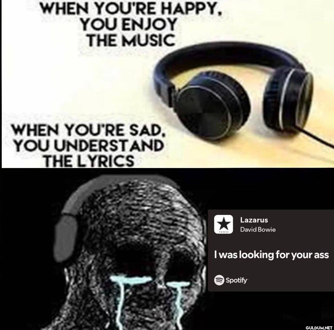 WHEN YOU'RE HAPPY, YOU...