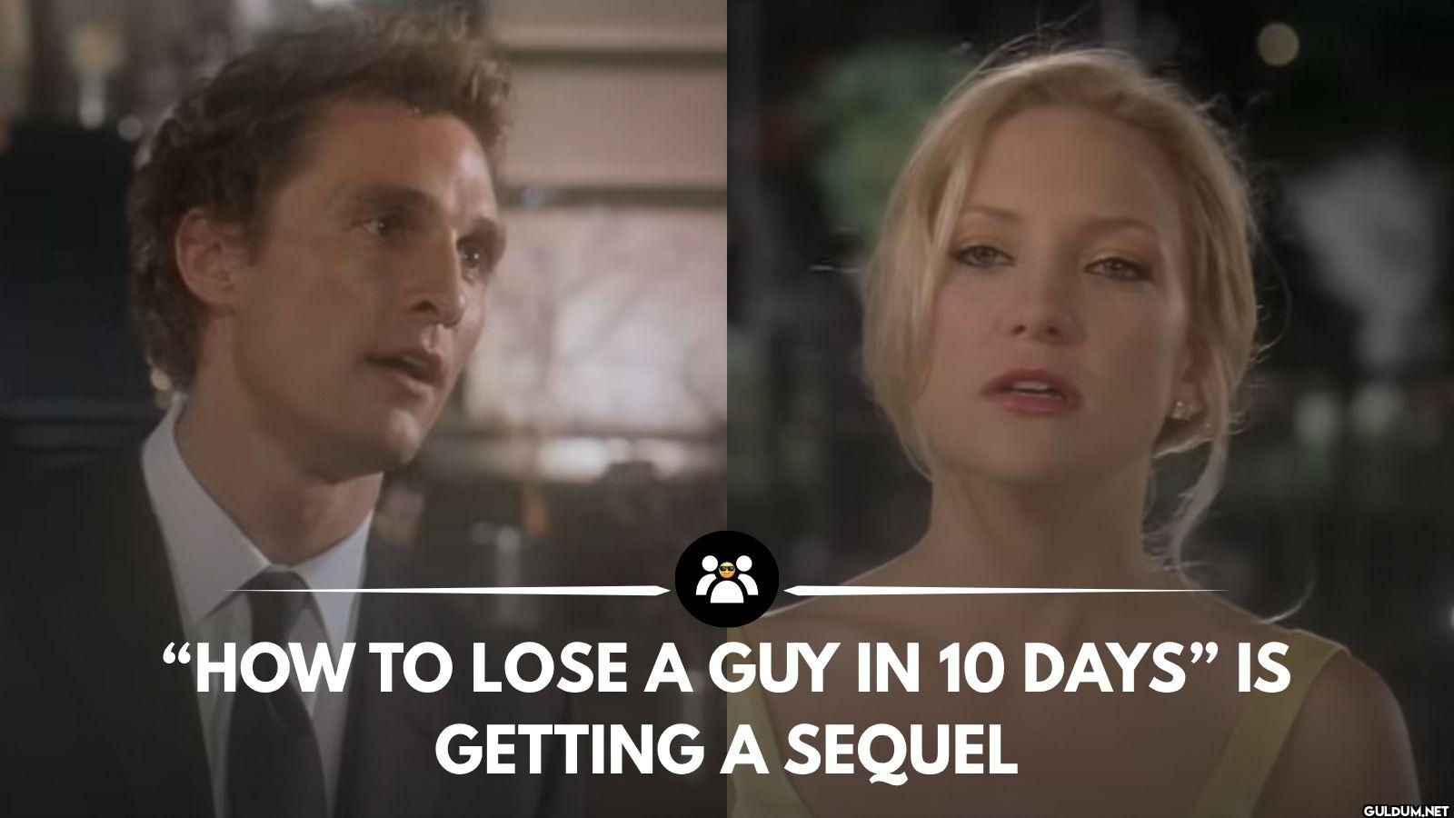 How to Lose a Guy in 10...