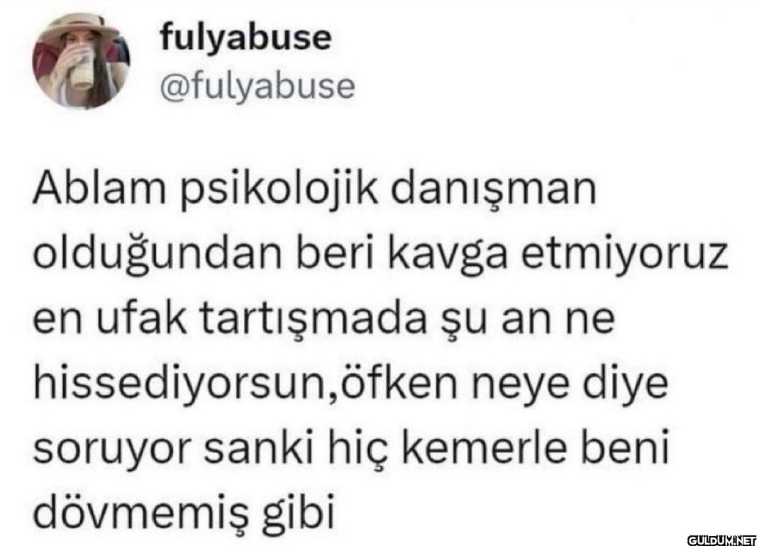 Ablam psikolojik danışman...