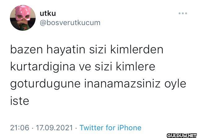bazen hayatin sizi...