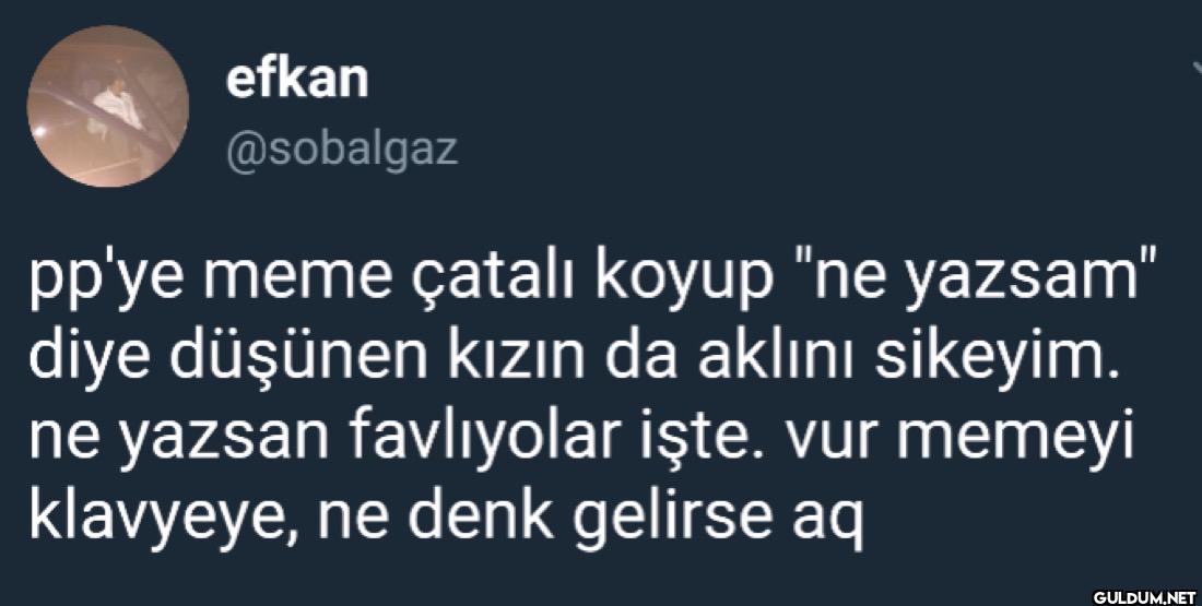pp'ye meme çatalı koyup...