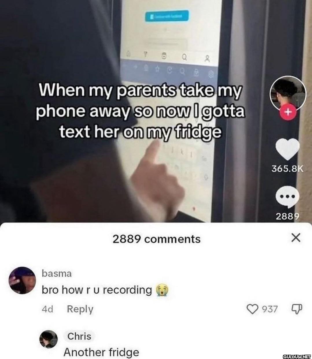 2 When my parents take my...
