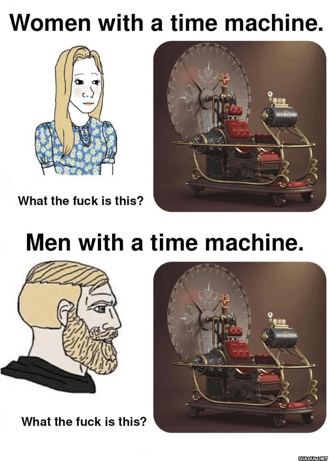 Women with a time machine....