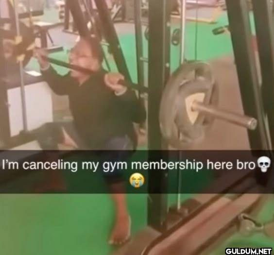 I'm canceling my gym...