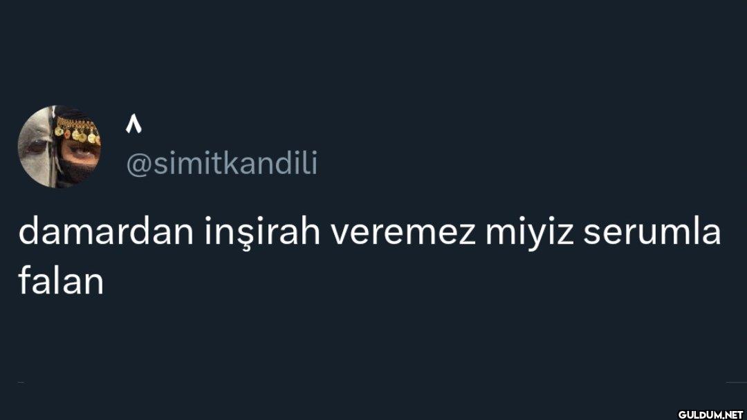 damardan inşirah veremez...