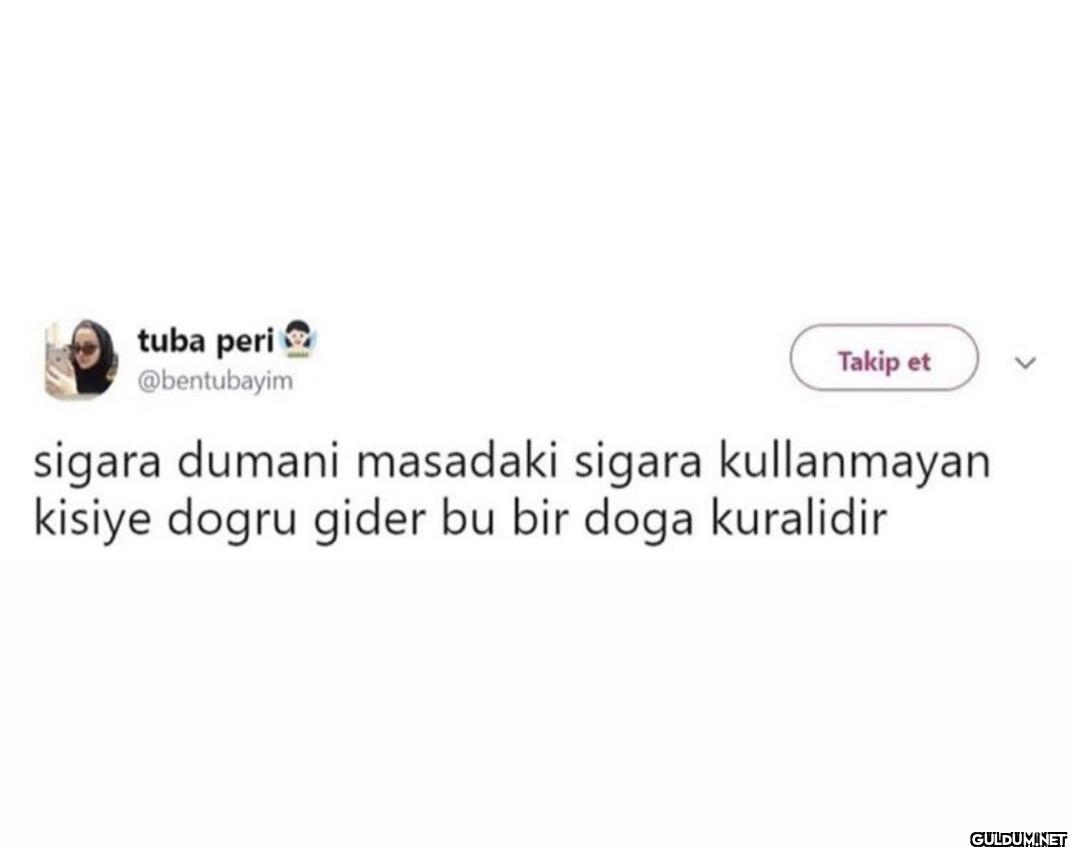 Takip et sigara dumani...