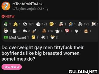 r/TooAfraidToAsk...