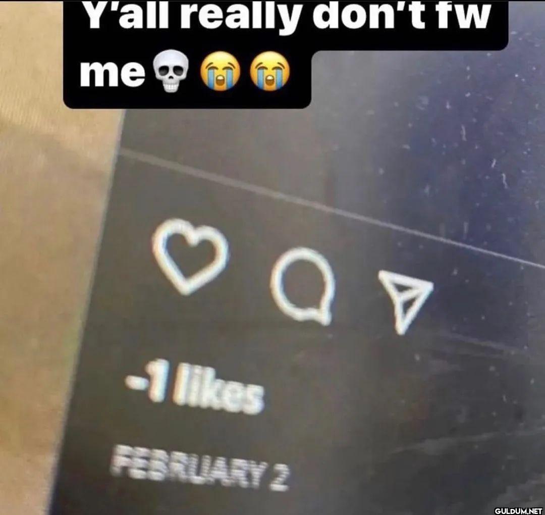 Y'all really don't fw me...