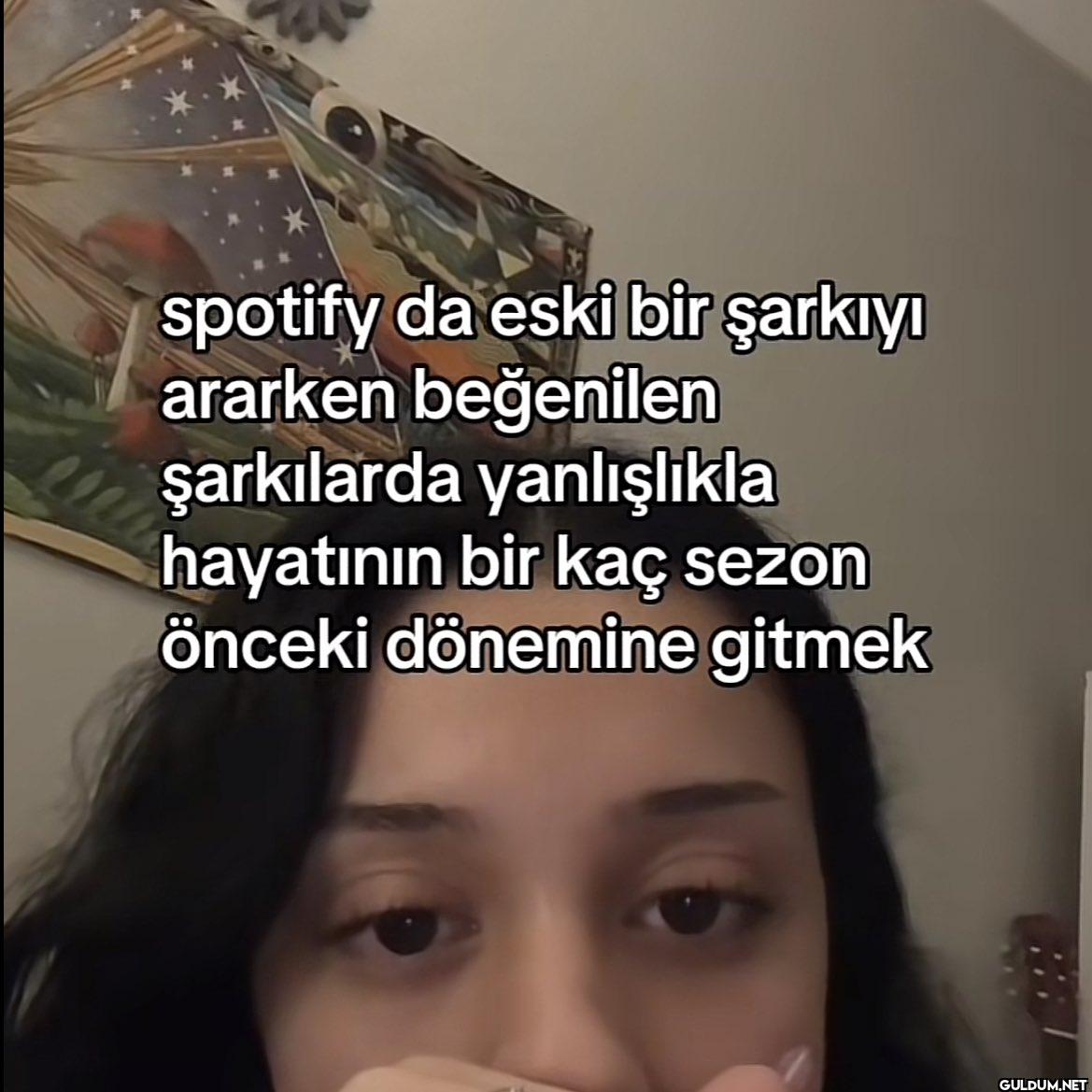 spotify da eski bir...