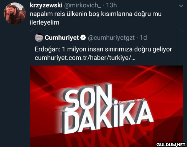 . 13h napalım reis ülkenin...