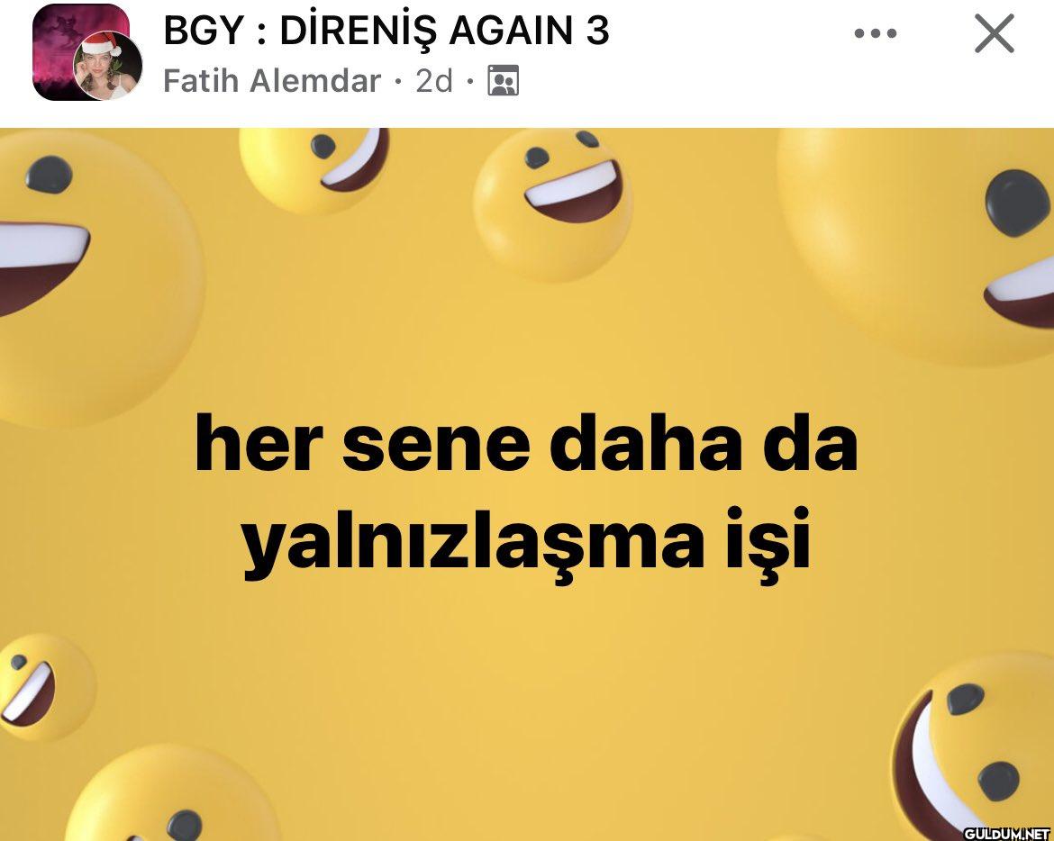 🥲🥲🥲    BGY: DİRENİŞ AGAIN...