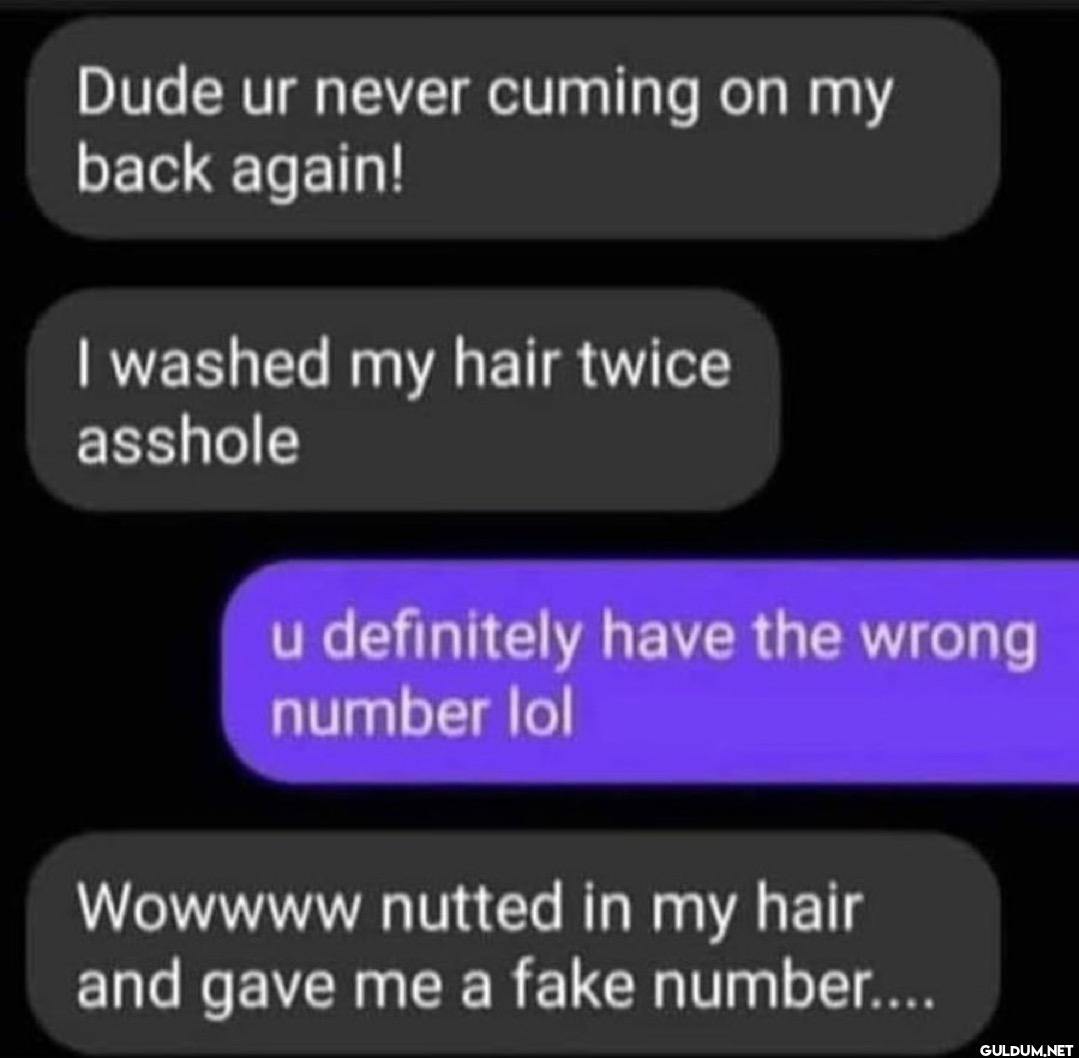 Dude ur never cuming on my...