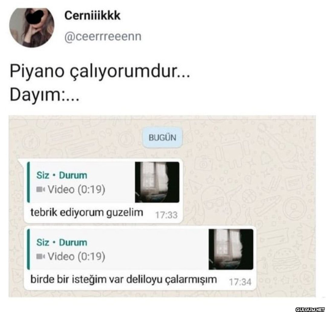 Piyano çalıyorumdur......